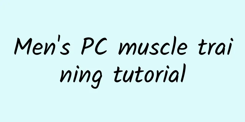 Men's PC muscle training tutorial