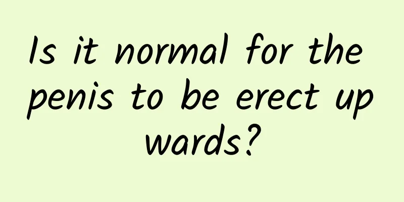 Is it normal for the penis to be erect upwards?