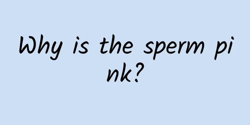 Why is the sperm pink?