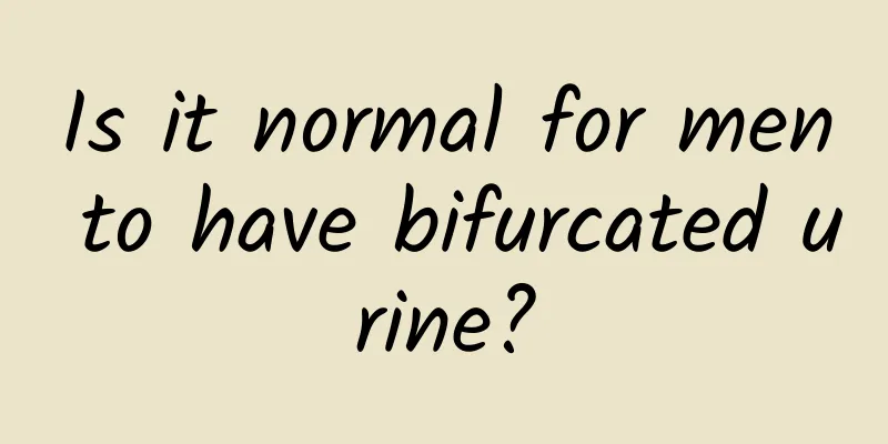 Is it normal for men to have bifurcated urine?