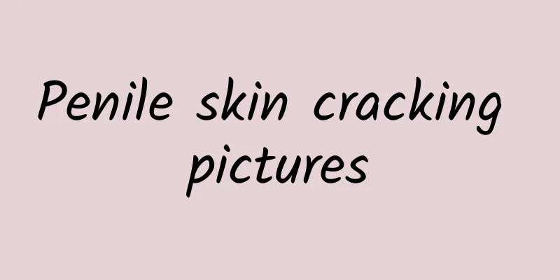 Penile skin cracking pictures