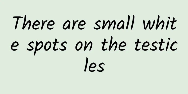 There are small white spots on the testicles