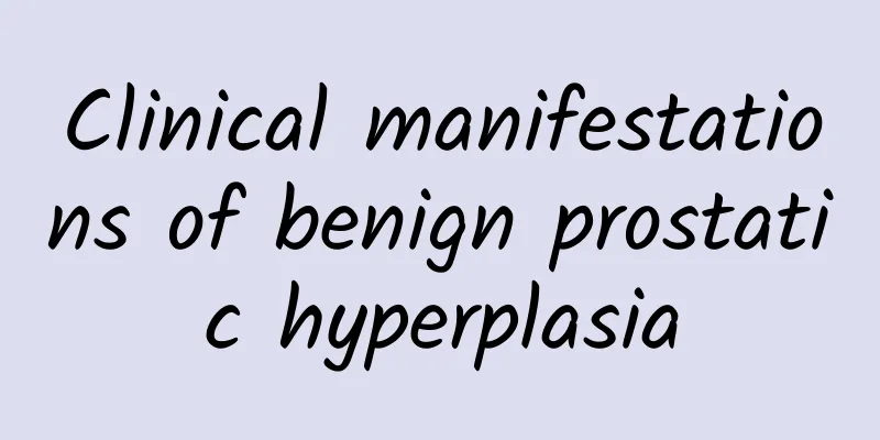 Clinical manifestations of benign prostatic hyperplasia
