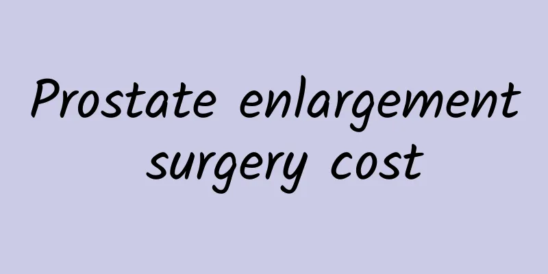 Prostate enlargement surgery cost