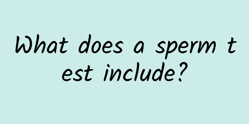 What does a sperm test include?