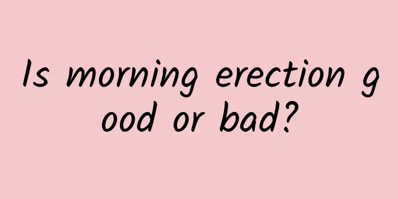Is morning erection good or bad?