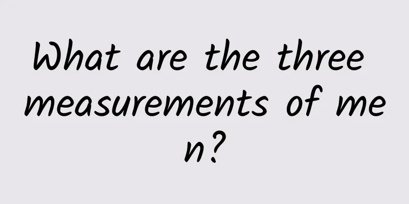 What are the three measurements of men?