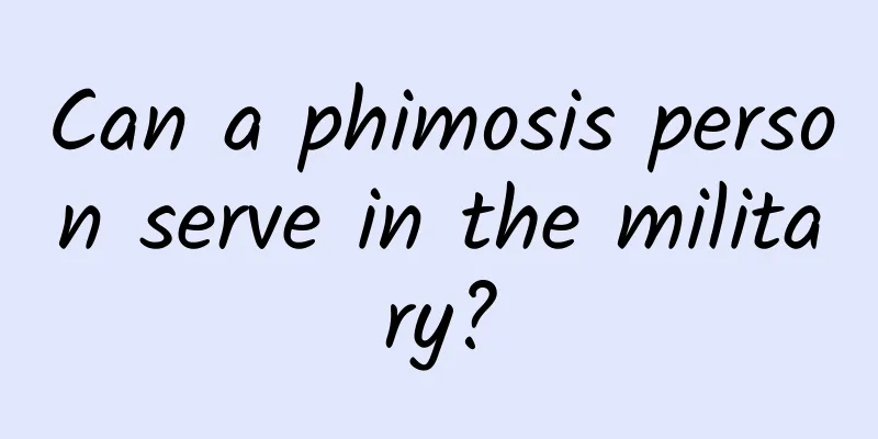 Can a phimosis person serve in the military?