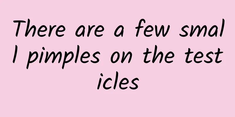 There are a few small pimples on the testicles