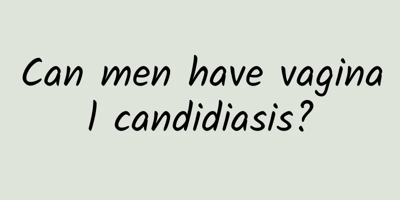 Can men have vaginal candidiasis?