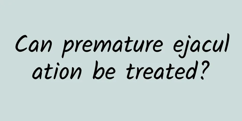 Can premature ejaculation be treated?