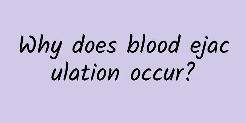 Why does blood ejaculation occur?