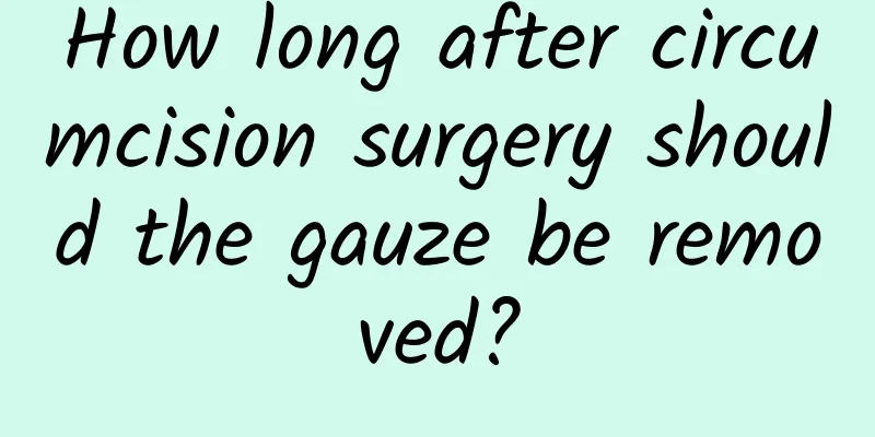 How long after circumcision surgery should the gauze be removed?