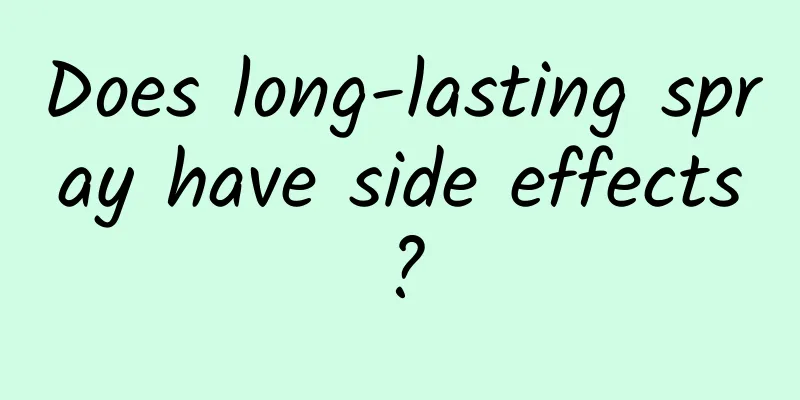 Does long-lasting spray have side effects?