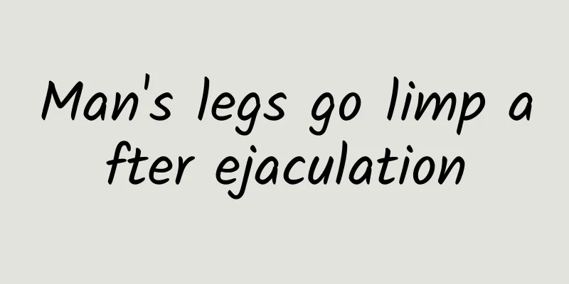 Man's legs go limp after ejaculation