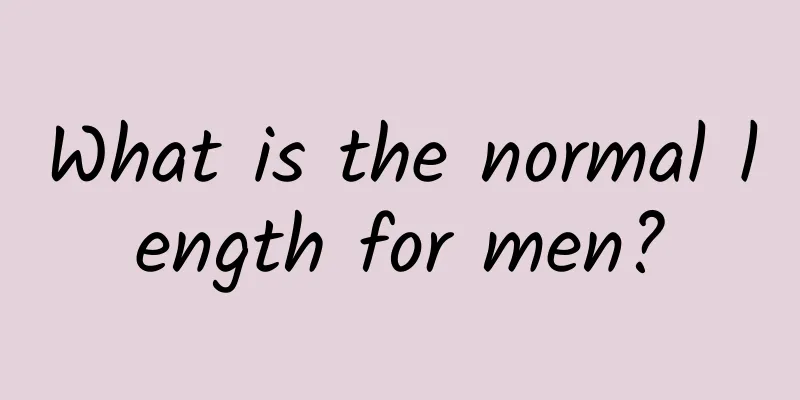 What is the normal length for men?