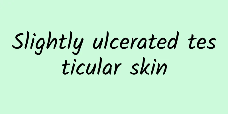 Slightly ulcerated testicular skin