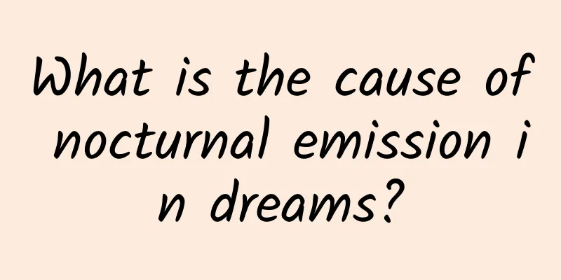 What is the cause of nocturnal emission in dreams?