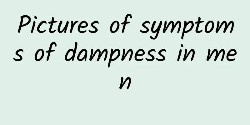 Pictures of symptoms of dampness in men