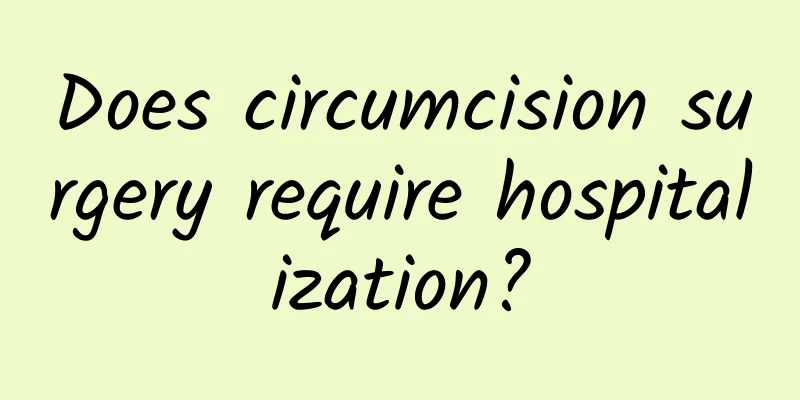 Does circumcision surgery require hospitalization?