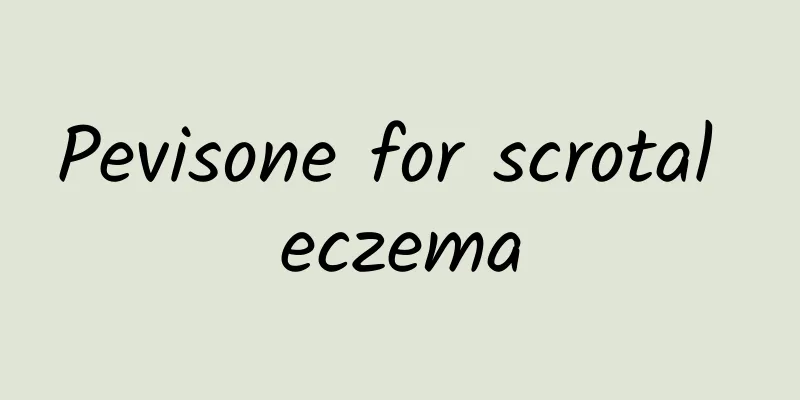Pevisone for scrotal eczema