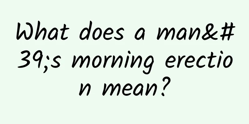 What does a man's morning erection mean?