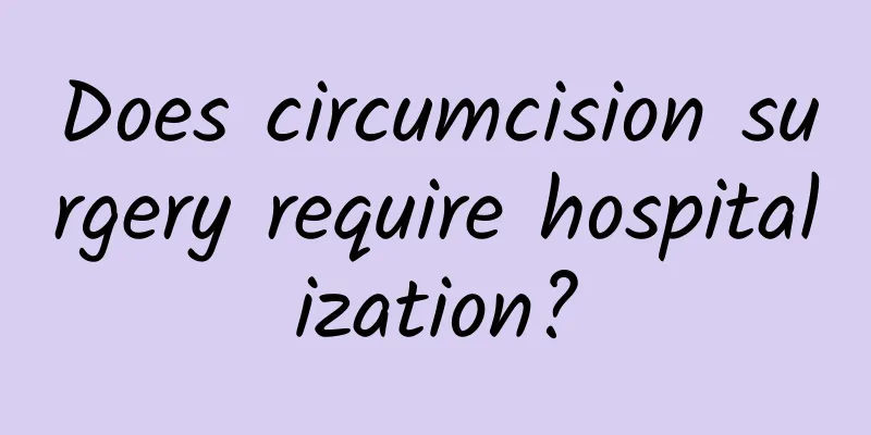 Does circumcision surgery require hospitalization?