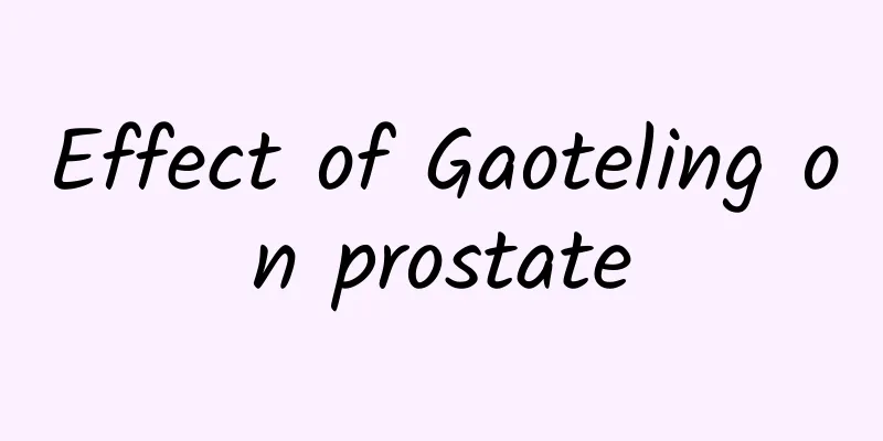 Effect of Gaoteling on prostate