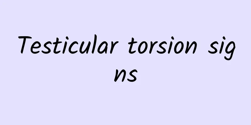 Testicular torsion signs