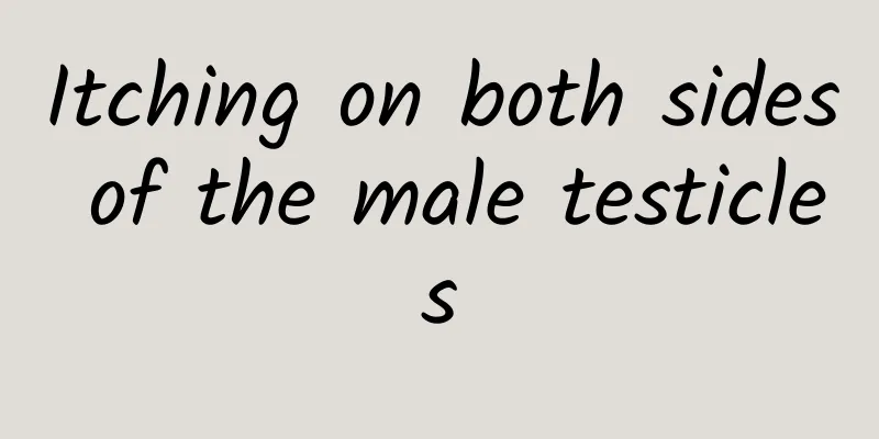 Itching on both sides of the male testicles