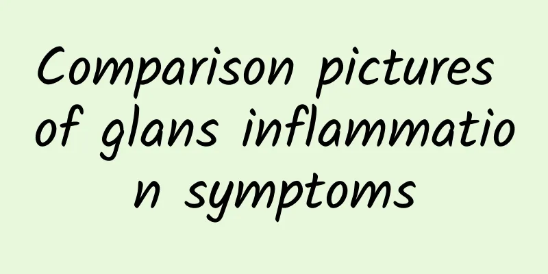 Comparison pictures of glans inflammation symptoms