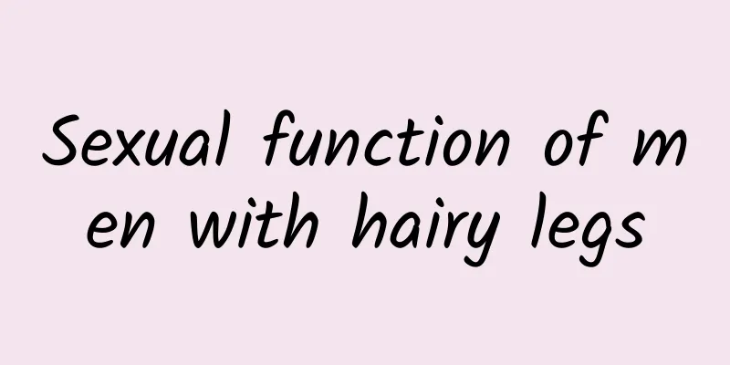 Sexual function of men with hairy legs