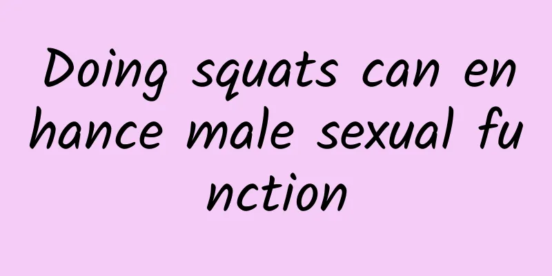 Doing squats can enhance male sexual function