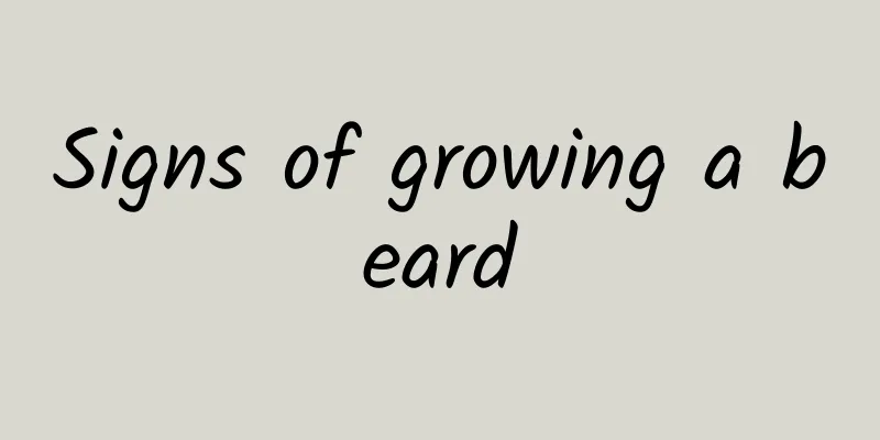 Signs of growing a beard