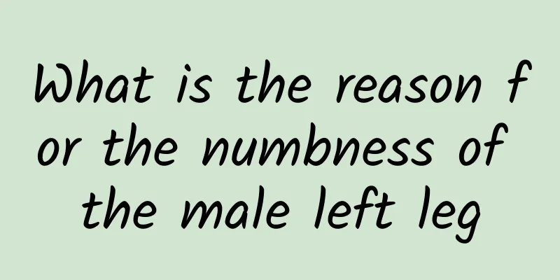 What is the reason for the numbness of the male left leg