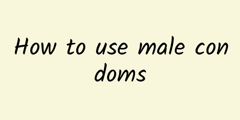 How to use male condoms