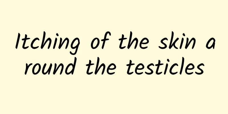 Itching of the skin around the testicles
