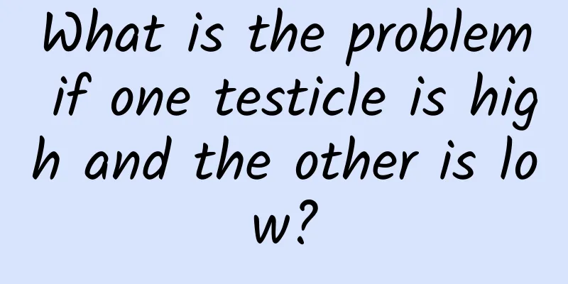 What is the problem if one testicle is high and the other is low?