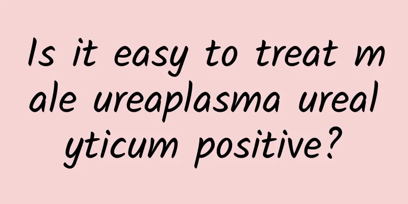 Is it easy to treat male ureaplasma urealyticum positive?