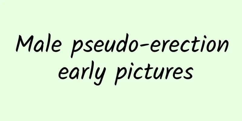 Male pseudo-erection early pictures