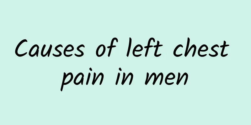 Causes of left chest pain in men