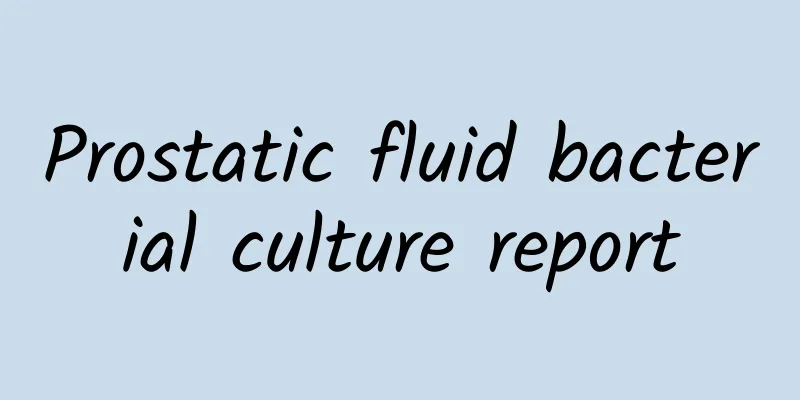 Prostatic fluid bacterial culture report
