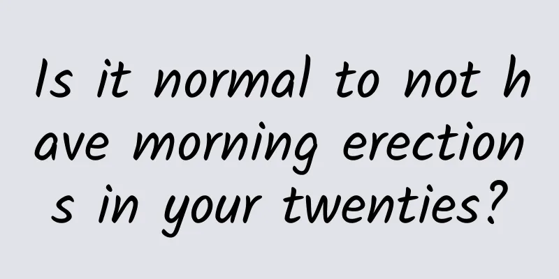 Is it normal to not have morning erections in your twenties?