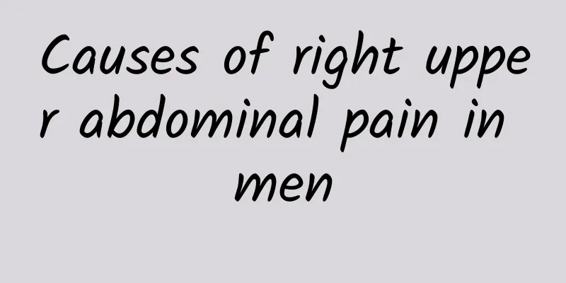 Causes of right upper abdominal pain in men