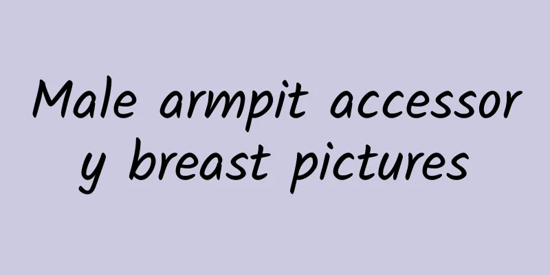 Male armpit accessory breast pictures