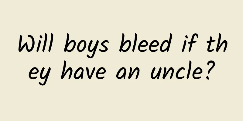 Will boys bleed if they have an uncle?