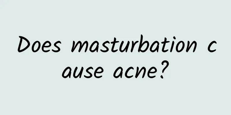 Does masturbation cause acne?