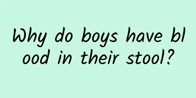 Why do boys have blood in their stool?