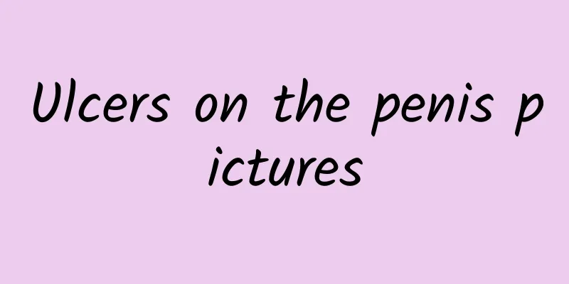 Ulcers on the penis pictures