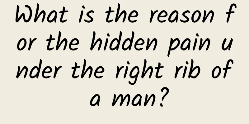 What is the reason for the hidden pain under the right rib of a man?